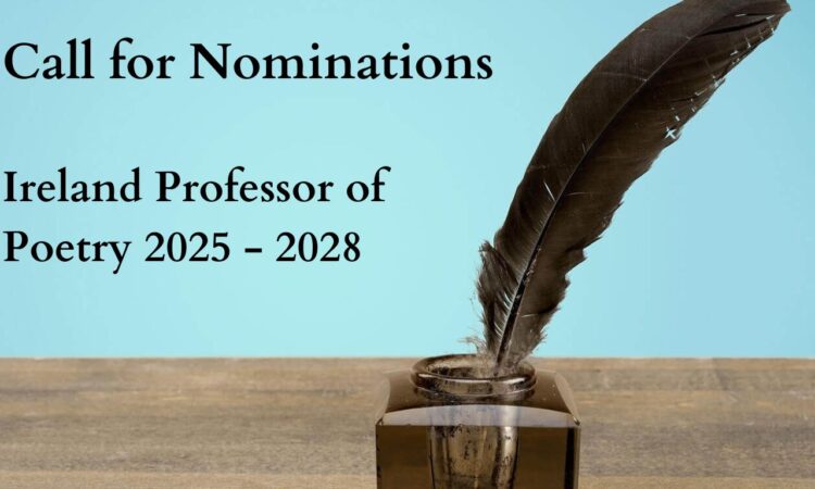 Image of a quill and the words Call for Nominations Ireland Professor of Poetry 2025 - 2028